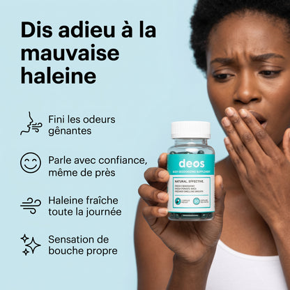 DEOS- Dites Adieu à La Mauvaise Haleine